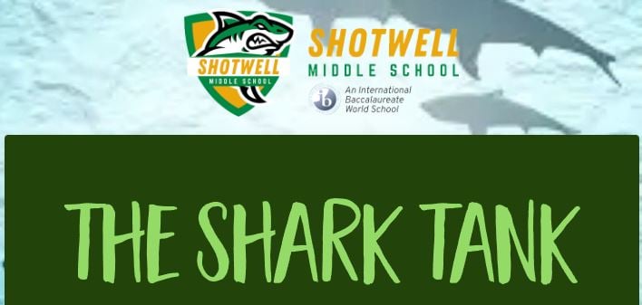 ‘The Shark Tank’ Parent Newsletter for August 24-28